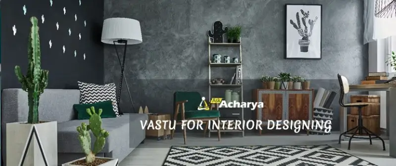 Vastu for interior designing