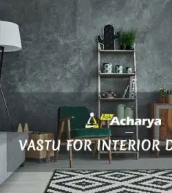 Vastu for interior designing